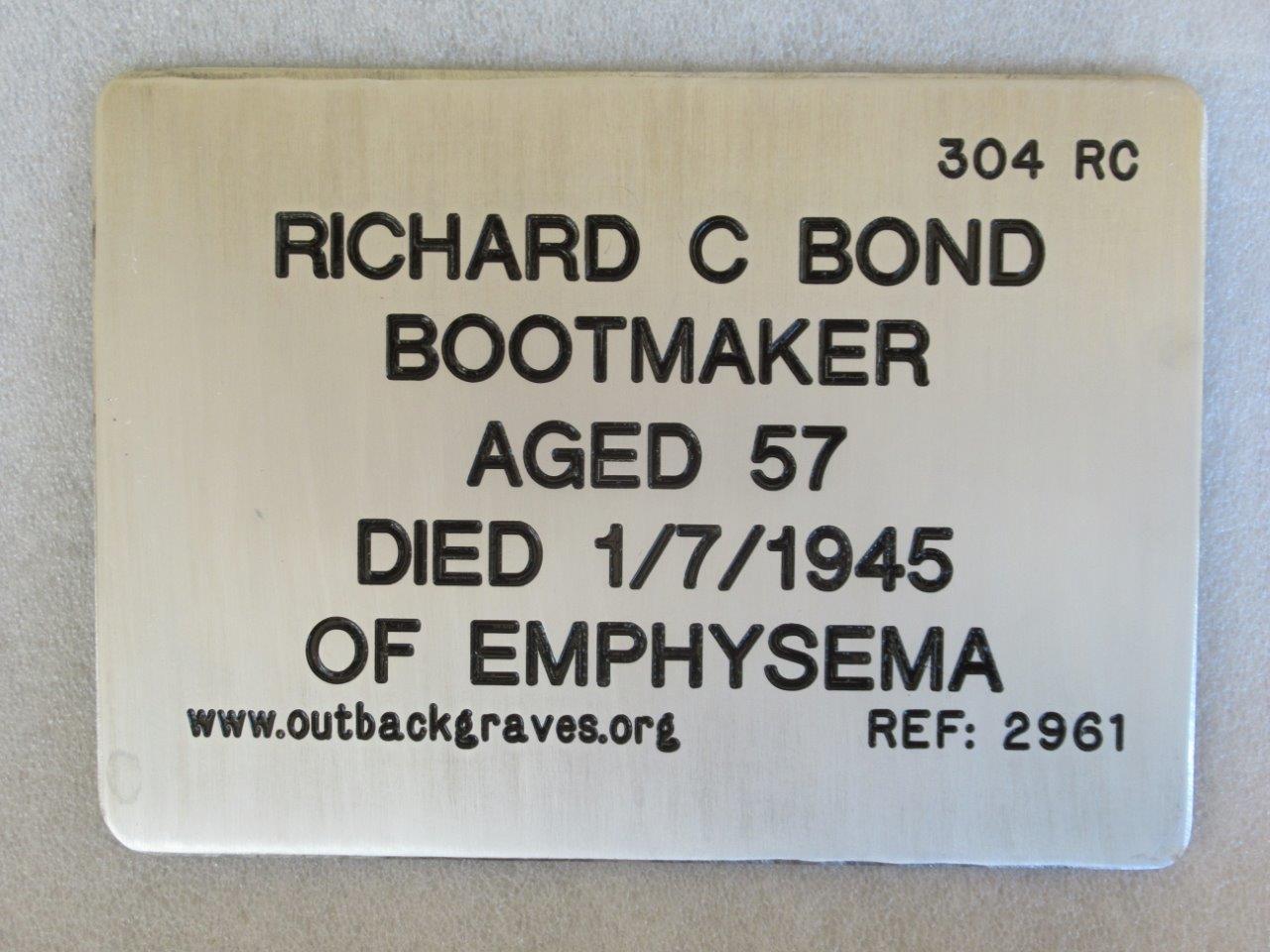 This is a photograph of plaque number 2961 for RICHARD C BOND at LEONORA
