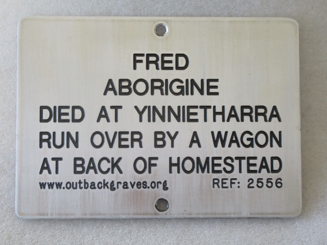 This is a photograph of plaque number 2556 for FRED at YINNIETHARRA