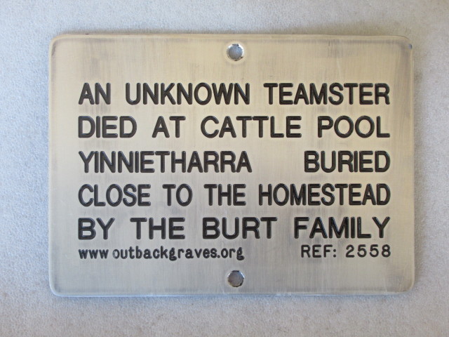 This is a photograph of plaque number 2558 for the UNKNOWN TEAMSTER at YINNIETHARRA
