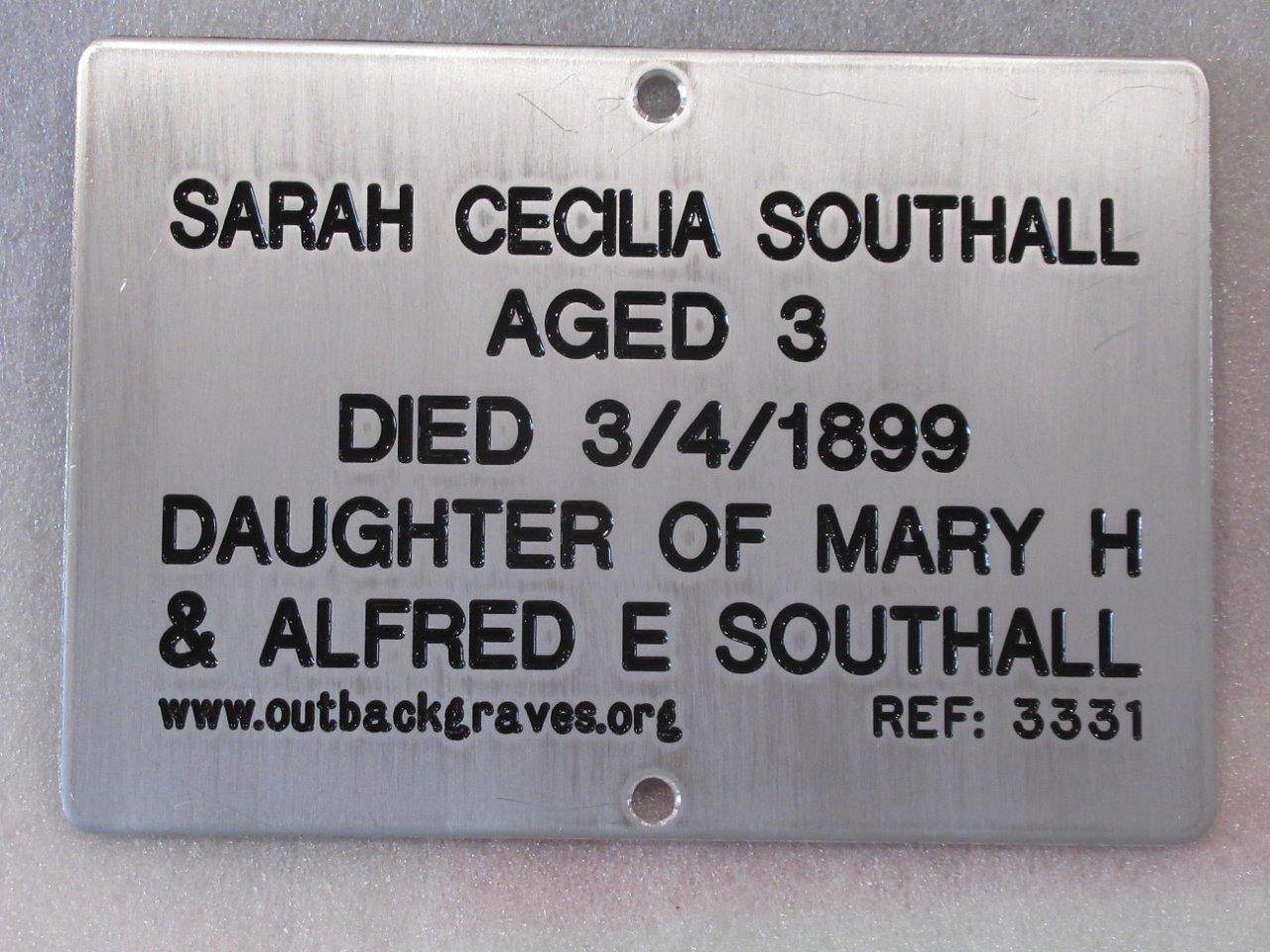 This is a photograph of plaque number 3331 for SARAH CECILIA SOUTHALL at MENZIES